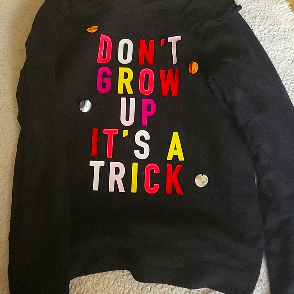 Girls sweatshirt "Dont Grow Up Its A Trick"